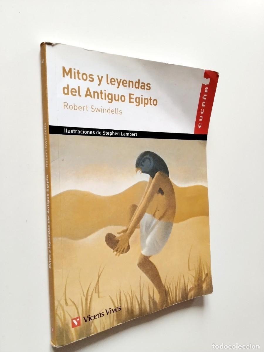 Libros: Robert Swindells - Mitos y leyendas del Antiguo Egipto - Foto 1