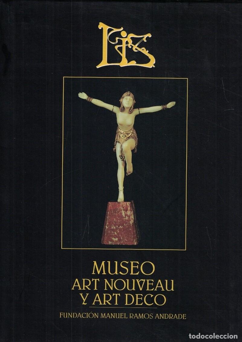 Libros: LIS. MUSEO ART NOUVEAU Y ART DECO. - P&eacute;rez Castro. Pedro A.,