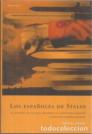 Libros: LOS ESPA&Ntilde;OLES DE STALIN - ARASA, DANIEL - Foto 1