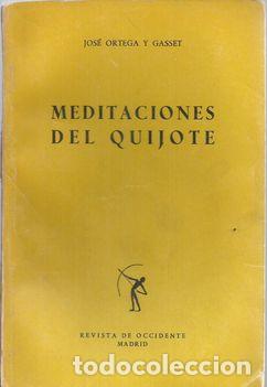 Libros: MEDITACIONES DEL QUIJOTE - ORTEGA Y GASSET, JOSE