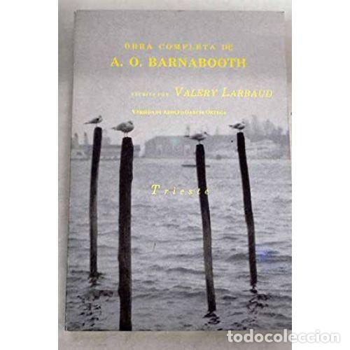 Libri di seconda mano: OBRA COMPLETA DE A.O. BARNABOOTH - LARBAUD, VALERY
