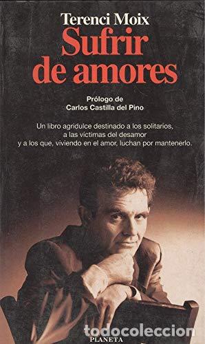 Libros: Sufrir de amores - Terenci Moix - Foto 1