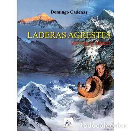Libri di seconda mano: Laderas agrestes. V&eacute;rtigo y placer - Domingo Cadenas