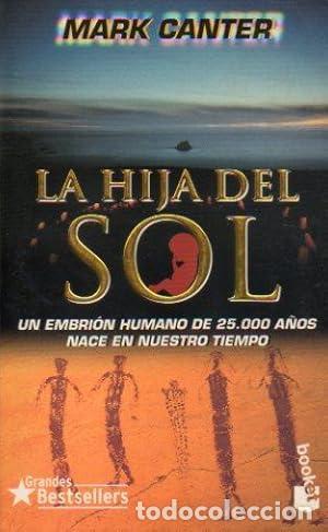Libros: La Hija Del Sol - Mark Canter - Foto 1