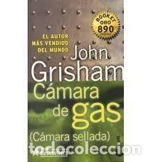 Libros: C&aacute;mara de gas - John Grisham - Foto 1