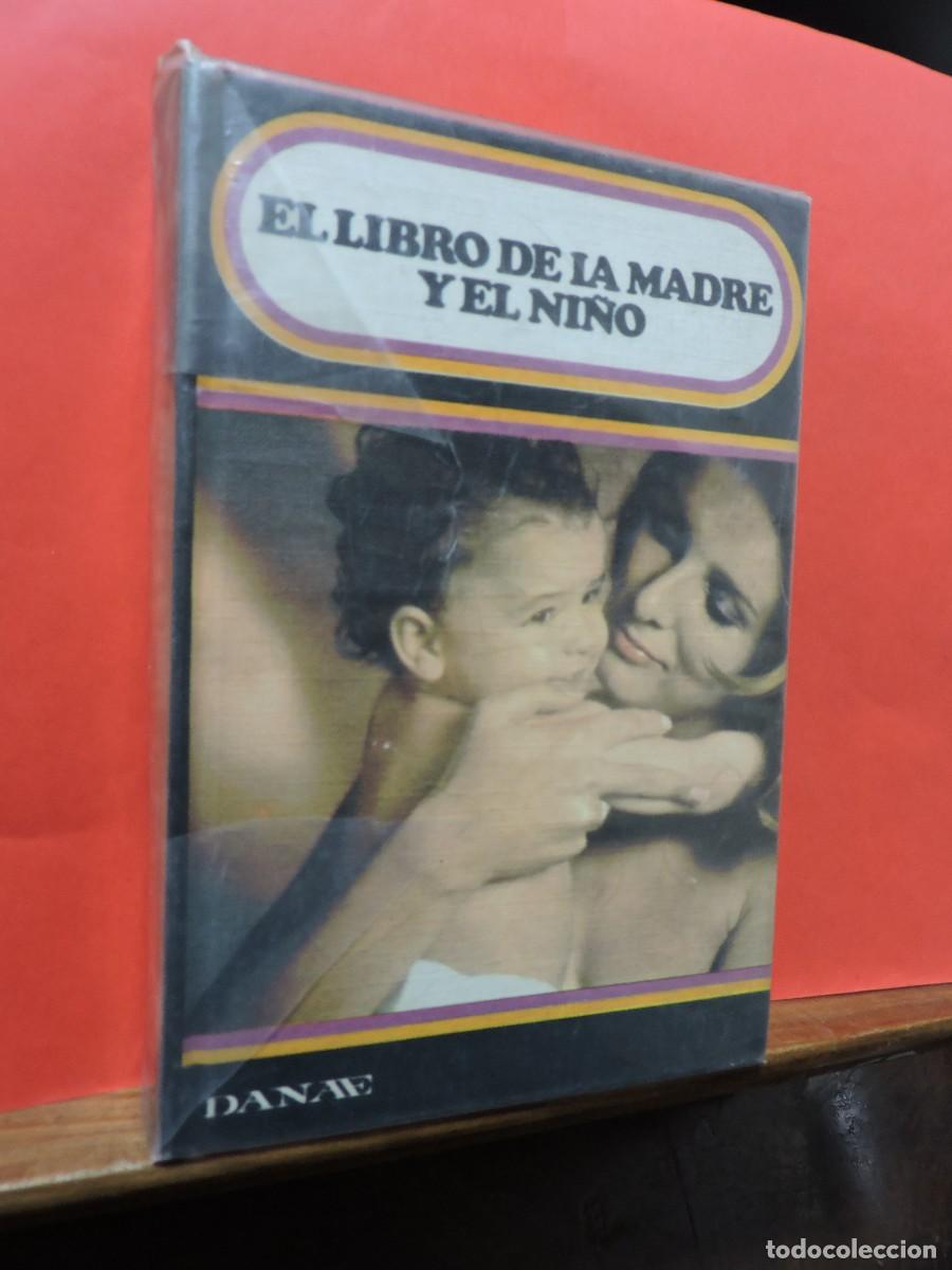 Libros: El libro de la madre y el ni&ntilde;o. SHULTZ-WILD, Lore. Ed. DANAE. Barcelona, 1973 - Foto 1