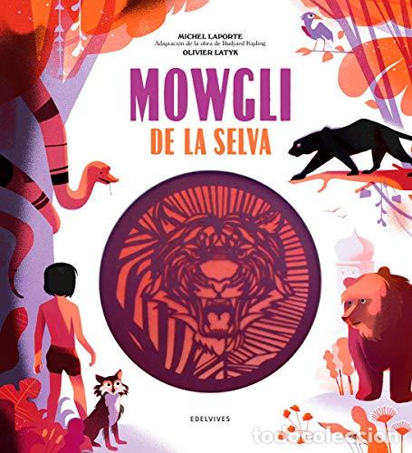 Libros: MOWGLI DE LA SELVA - Michel Laporte - Olivier Latyk - Foto 1