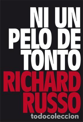 Libros: Ni un pelo de tonto - Russo, Richard