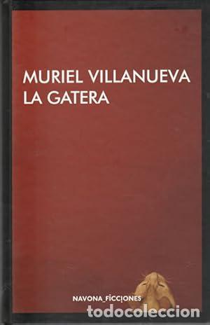 Libros: LA GATERA - Muriel Villanueva - Foto 1