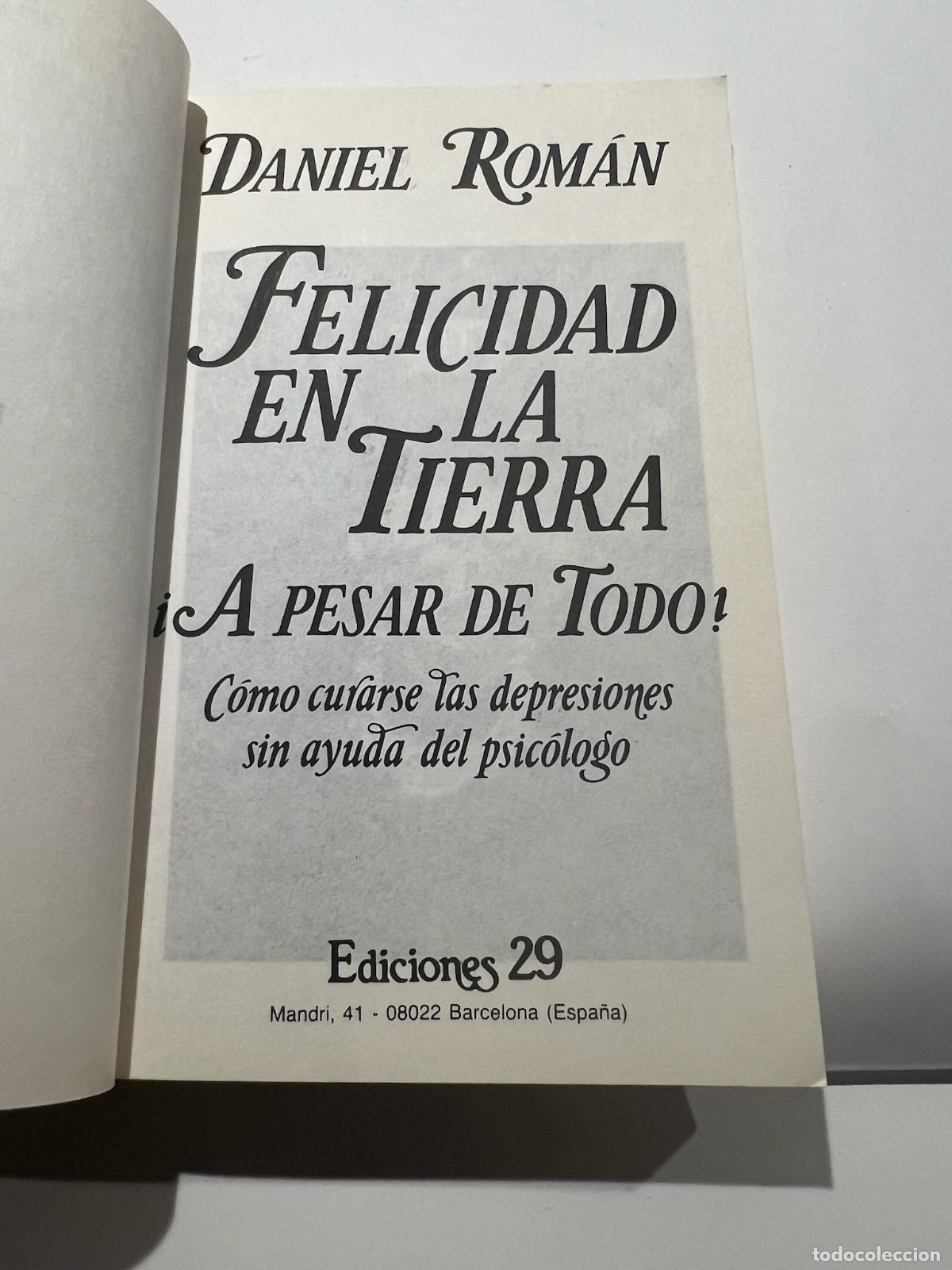 Libros: Felicidad en la tierra. &iexcl;A pesar de todo! - Daniel roman - Foto 2