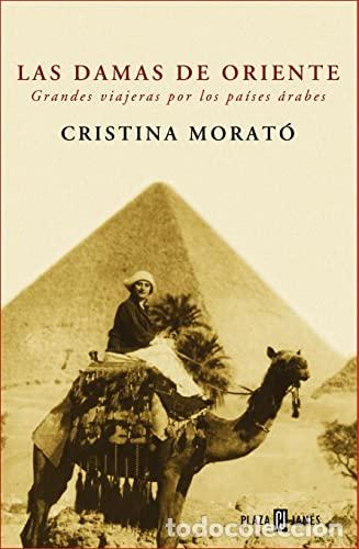 Libros: Las damas de Oriente. - Morato, Cristina. TDK986 - Foto 1