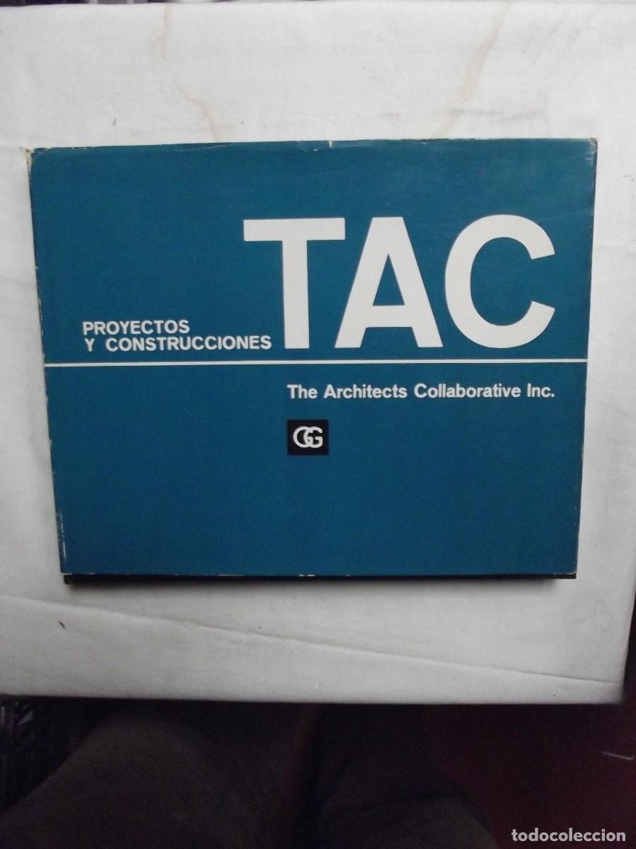 B&uuml;cher: PROYECTOS Y CONSTRUCCIONES TAC / THE ARCHITECTS COLLABORATIVE INC.