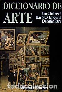 B&uuml;cher: Diccionario de arte - Ian Chilvers, Harold Osborne, Dennis Farr