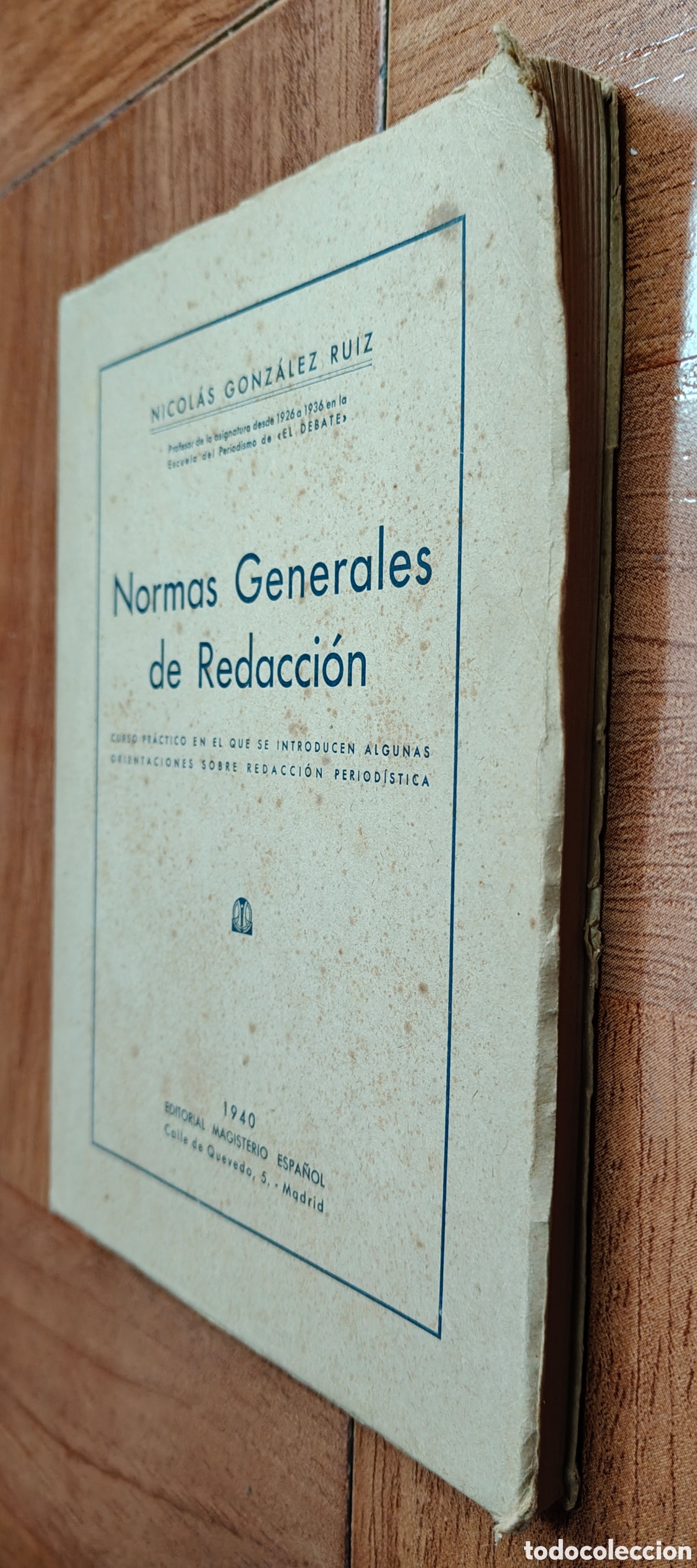 Libros: Normas generales de Redacci&oacute;n - Nicol&aacute;s Gonz&aacute;lez Ruiz - Foto 2