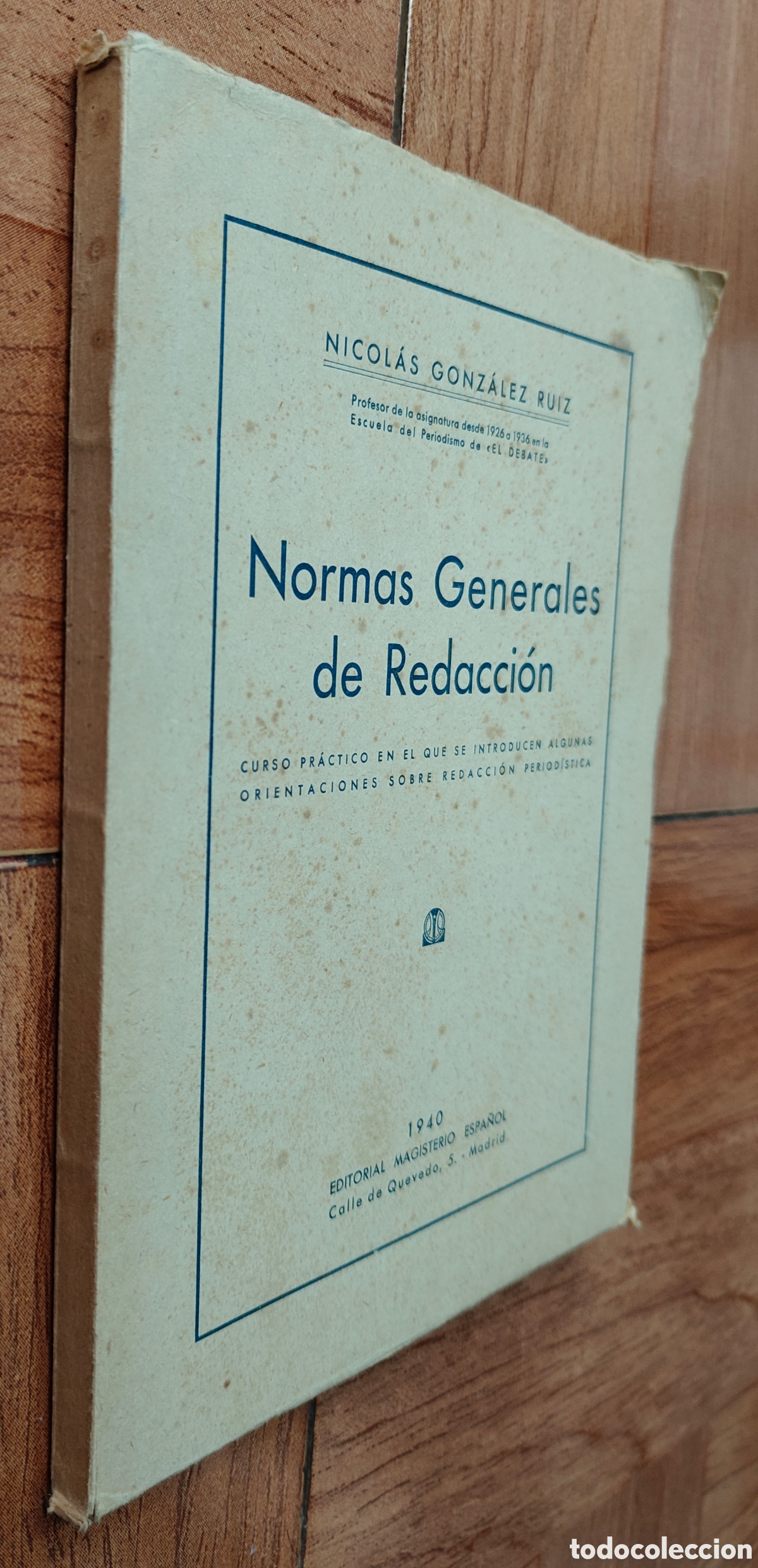 Libros: Normas generales de Redacci&oacute;n - Nicol&aacute;s Gonz&aacute;lez Ruiz