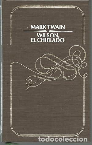 Libros: WILSON EL CHIFLADO - MARK TWAIN - Foto 1