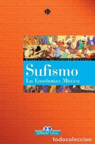 books: Sufismo: La ense&ntilde;anza m&iacute;stica- 9788497646840