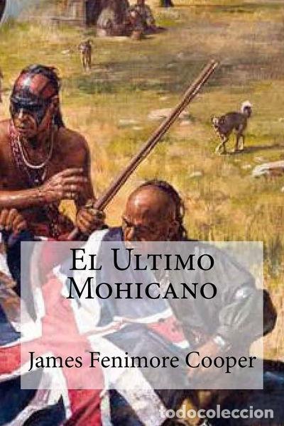 Libros: El &uacute;ltimo mohicano- 9781530800940 - Foto 1