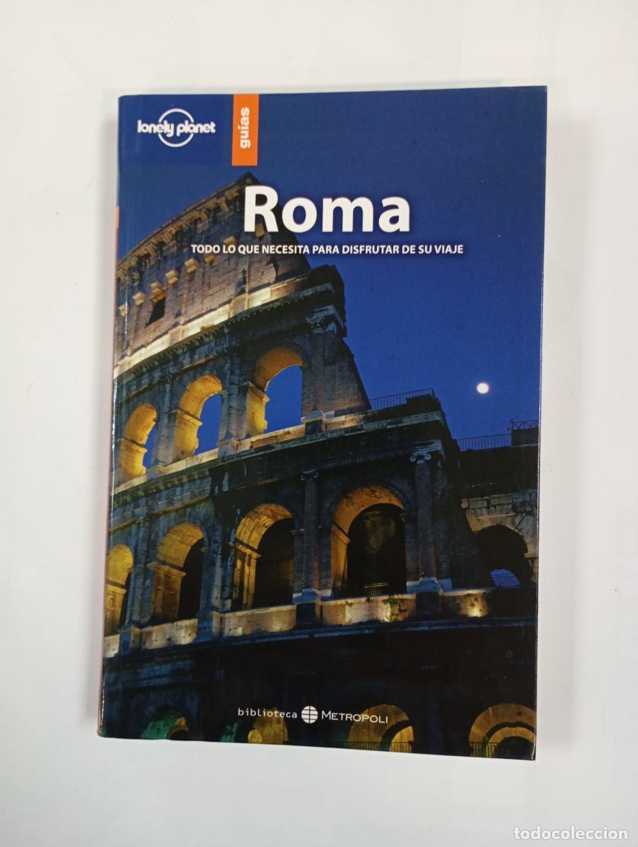 Libri di seconda mano: Roma. Todo lo que necesita para disfrutar de su viaje. Lonely planet gu&iacute;as. - VV.AA. TDK496