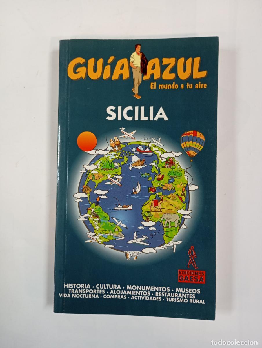 Libri di seconda mano: Sicilia. Gu&iacute;a azul. - &Aacute;ngel Ingelmo S&aacute;nchez. TDK496