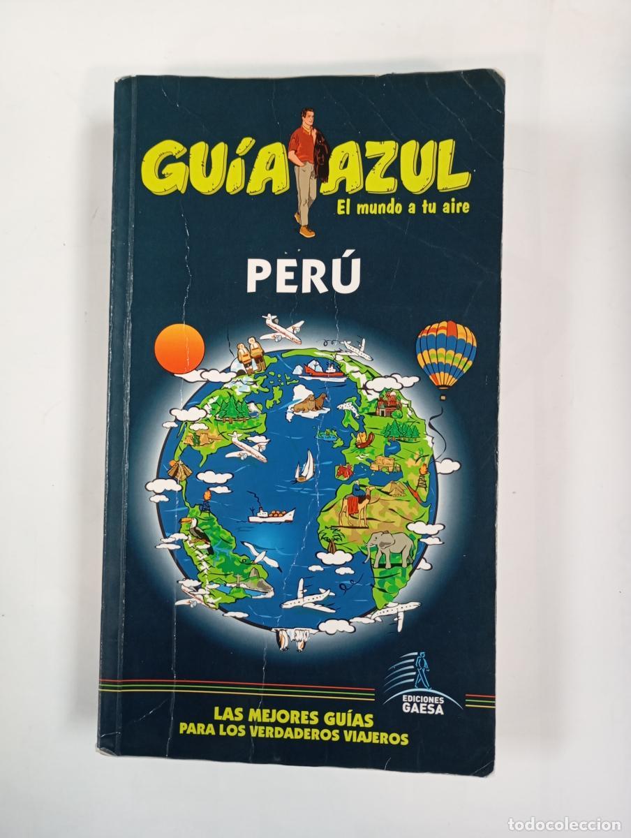 Libri di seconda mano: Gu&iacute;a Azul Per&uacute;. - Daniel Cabrera Navarro. TDK498