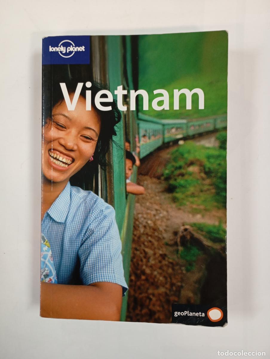 Libros: Vietnam. Lonely Planet. - Nick Ray. TDK498 - Foto 1