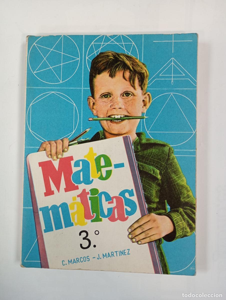 books: MATEM&Aacute;TICAS 3&ordm;. TERCER CURSO. &Aacute;LGEBRA Y GEOMETR&Iacute;A. 1966. - CONSTANTINO MARCOS. JACINTO MART&Iacute;NEZ. TDK