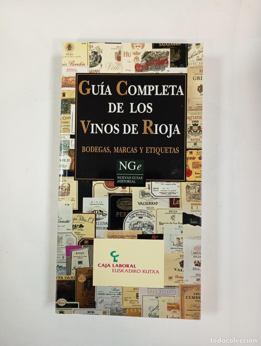B&uuml;cher: GU&Iacute;A COMPLETA DE LOS VINOS DE LA RIOJA. BODEGAS, MARCAS Y ETIQUETAS. - VV.AA. TDK498