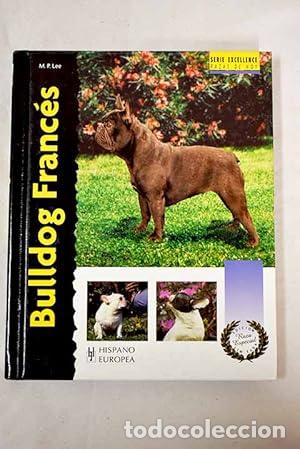 Libros: Bulldog franc&eacute;s - Lee, Muriel P. - Foto 1