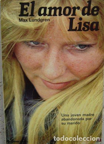 Libros: El Amor de Lisa - Max Lundgren - Foto 1