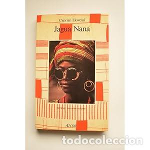 Libros: JAGUA NANA - Cyprian Ekwensi