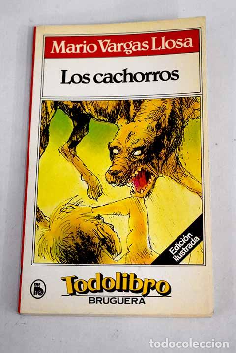 Libros: Los cachorros: Vargas Llosa, Mario.- Vargas Llosa, Mario