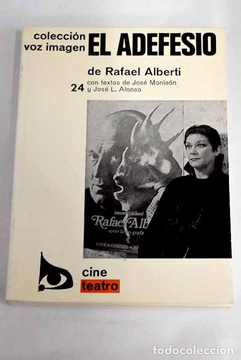 Libros: El adefesio: Alberti, Rafael.- Alberti, Rafael - Foto 1