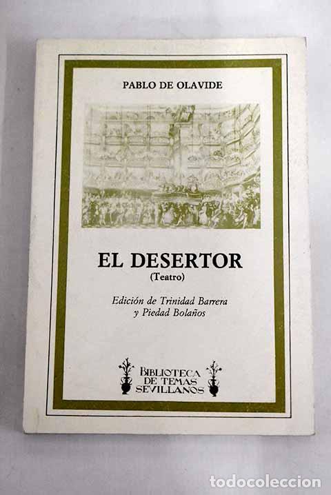 Libros: El Desertor: (teatro).- Olavide, Pablo de - Foto 1