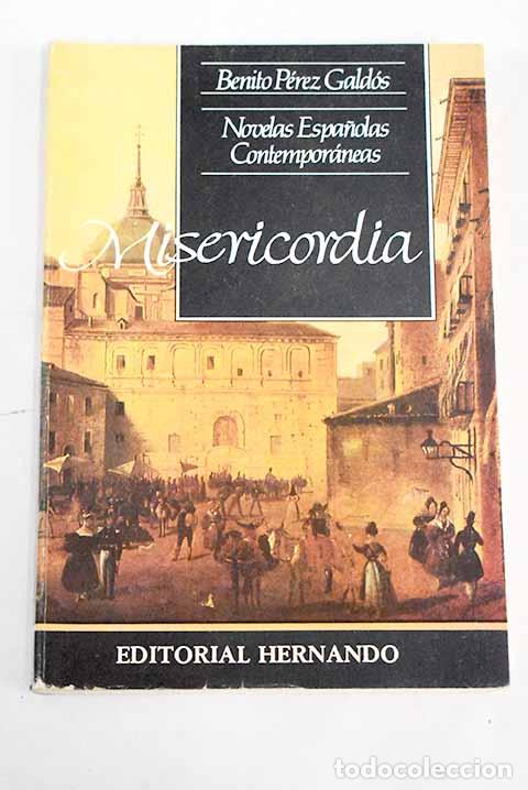 Libros: Misericordia: P&eacute;rez Gald&oacute;s, Benito.- P&eacute;rez Gald&oacute;s, Benito