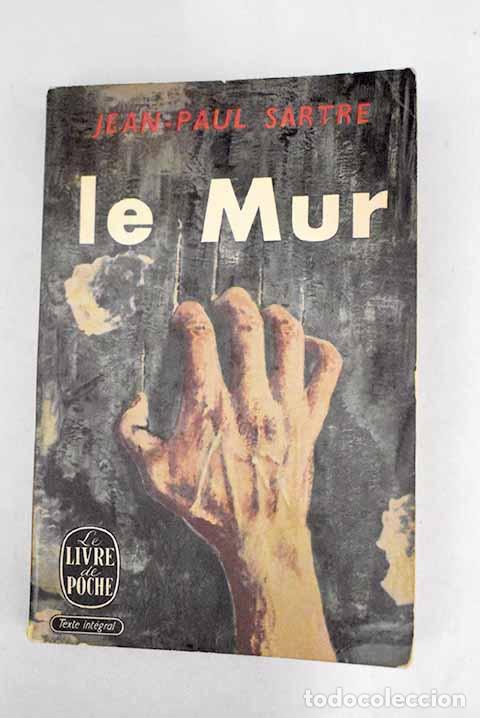 Libros: Le mur: Sartre, Jean-Paul.- Sartre, Jean-Paul
