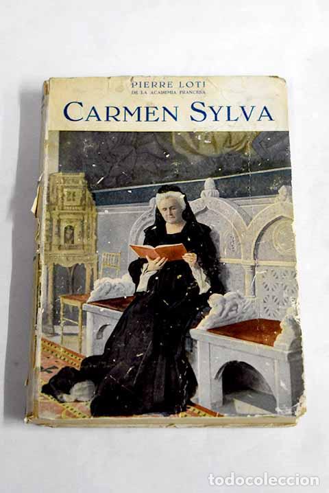 Libros: Carmen Sylva: Loti, Pierre.- Loti, Pierre - Foto 1