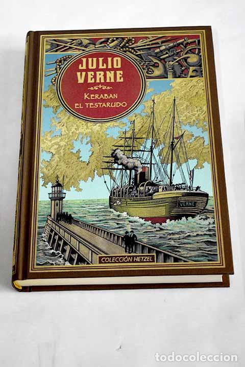Libros: Keraban el testarudo.- Verne, Julio