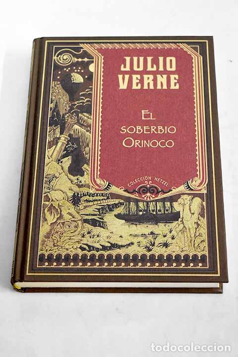 Libros: El soberbio Orinoco: Verne, Julio.- Verne, Julio