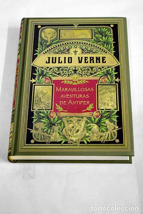 Libros: Maravillosas aventuras de Antifer.- Verne, Julio
