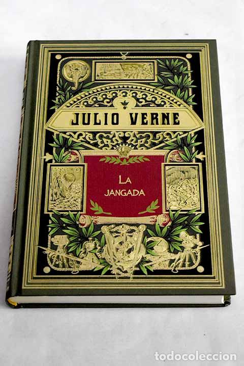 Libros: La jangada: Verne, Julio.- Verne, Julio