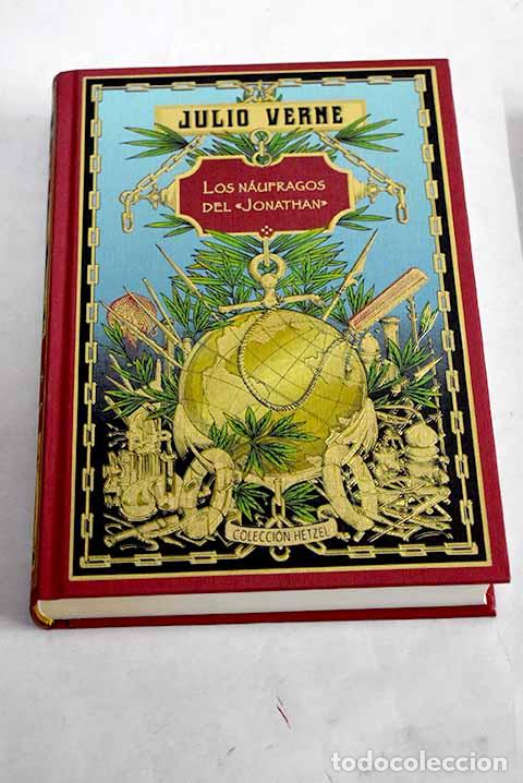 Libros: Los n&aacute;ufragos del Jonathan .- Verne, Julio - Foto 1