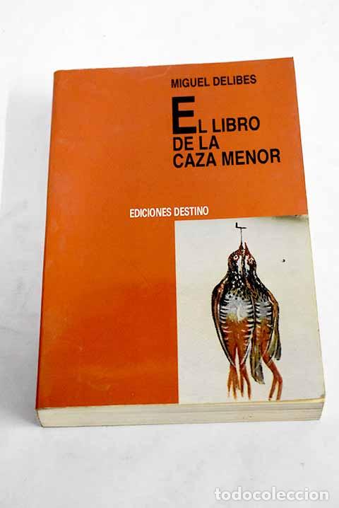 Libros: El libro de la caza menor.- Delibes, Miguel - Foto 1