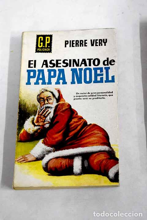 Libros: El asesinato de Papa Noel.- V&eacute;ry, Pierre - Foto 1