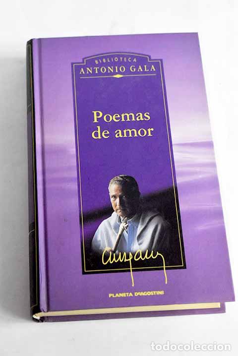 Libros: Poemas de amor: Gala, Antonio.- Gala, Antonio