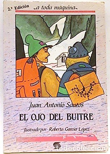 Libros: EL OJO DEL BUITRE - Santos, Juan Antonio - Foto 1