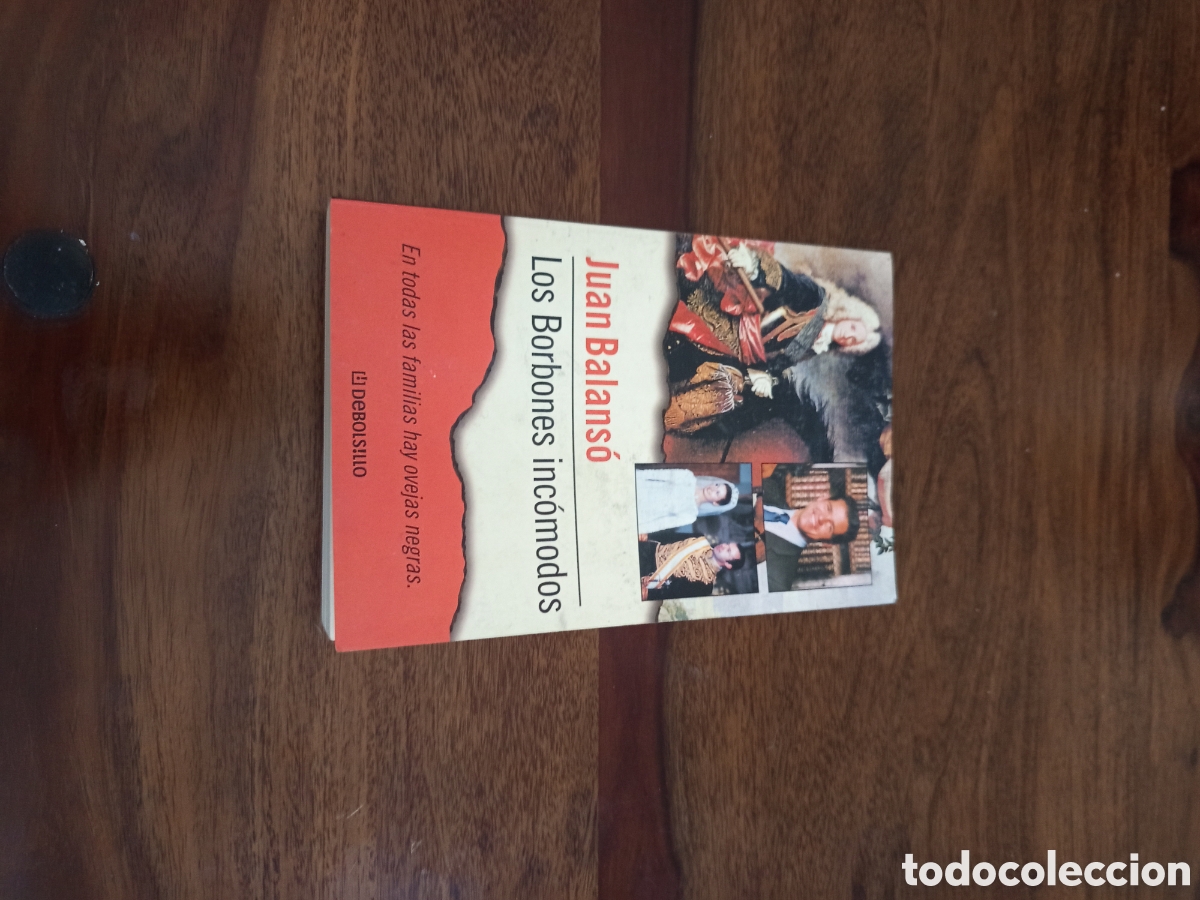Libros: Los Borbones inc&oacute;modos juan balanso - Foto 1