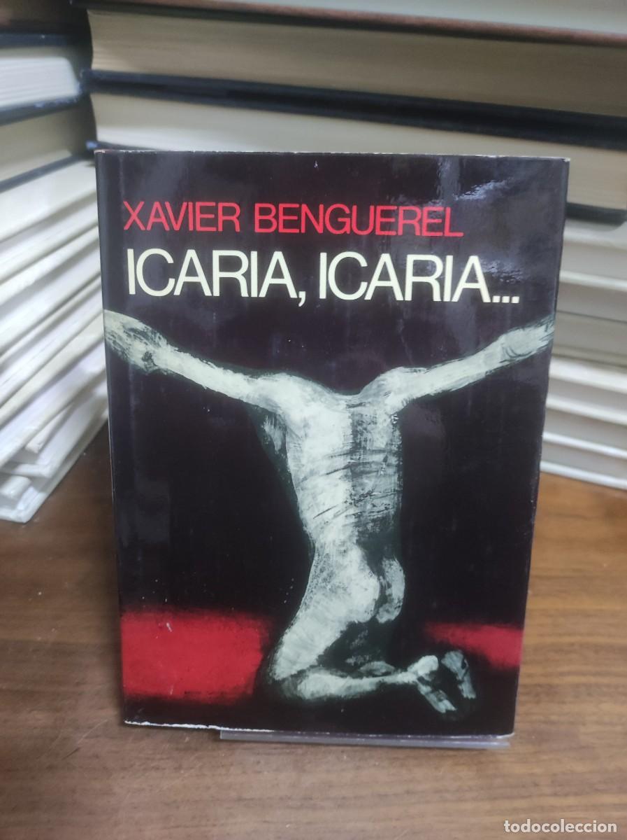 Libros: Icaria, Icaria... Xavier Benguerel Planeta - Foto 1