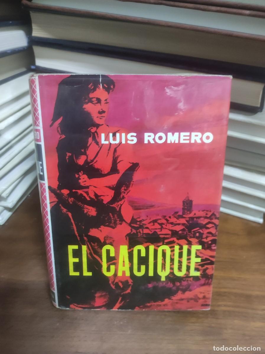 Libros: El Cacique Luis Romero - Foto 1