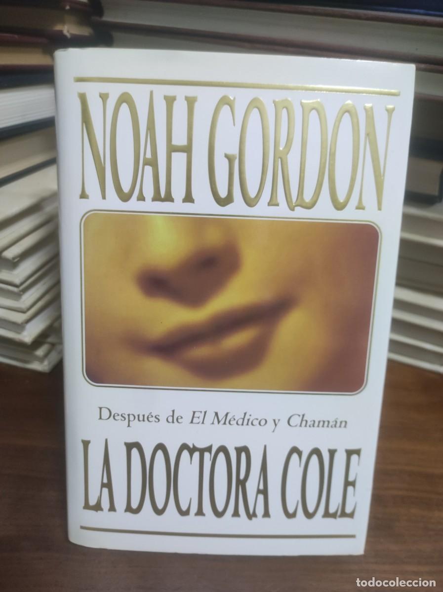 Libros: La Doctora Cole Noah Gordon - Foto 1